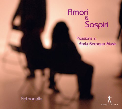 Sances / Anthonello: Amor & Sospiri-Leidenschaften