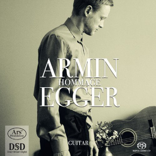 Barrios / Tarrega / Mertz / Egger: Hommage - SUPER-AUDIO CD