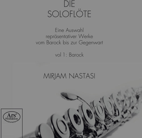 Bach / Nastasi: Die Soloflote 1: Barock - SUPER-AUDIO CD