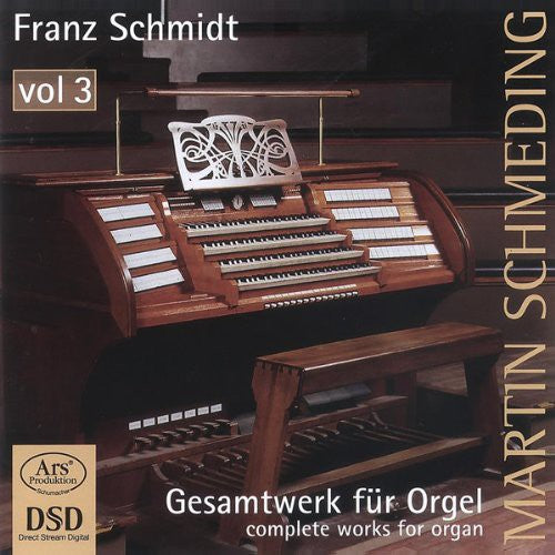 Schmidt / Schmeding: Gesamtwerk Fur Orgel 3 - SUPER-AUDIO CD
