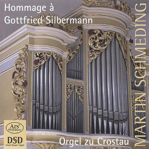 Bach / Homili / Schmeding: Hommage a Gottfried Silbermann - SUPER-AUDIO CD