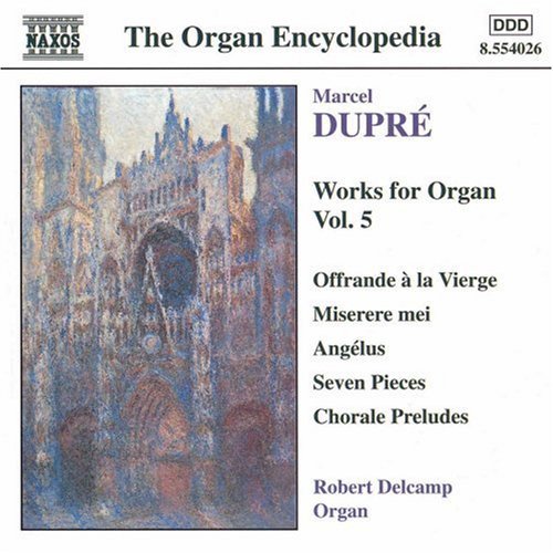 Dupre / Delcamp: Works for Organ 5