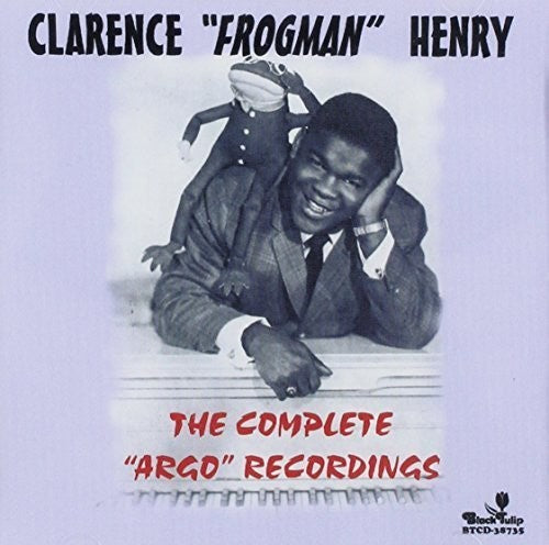 Henry, Clarence Frogman: Complete Argo Recordings