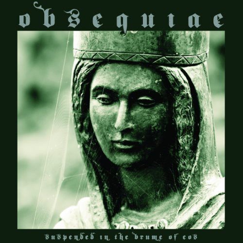 Obsequiae: Suspended in the Brume of Eos