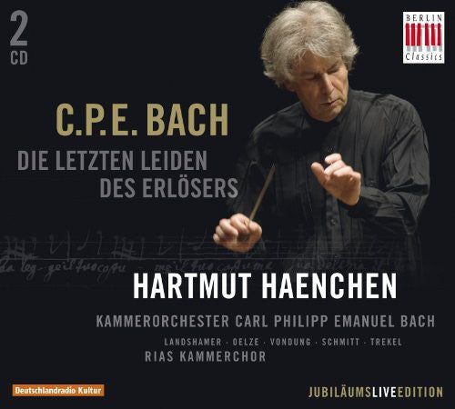 Bach, C.P.E.: Letzten Leiden Des Erlesers