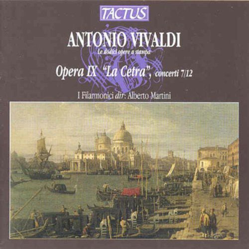 Vivaldi / Baraldi: Opera Ix la Cetra Co