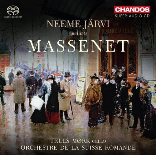 Massenet: Neeme Jarvi Conducts Massenet - SUPER-AUDIO CD