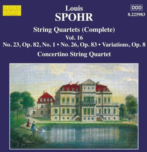 Spohr: String Quartets Vol 16