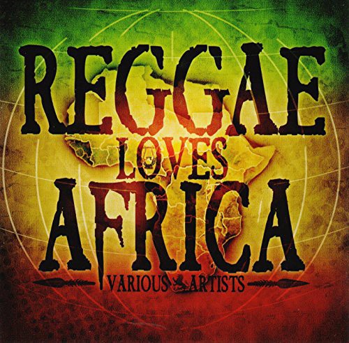 Reggae Loves Africa / Various: Reggae Loves Africa (Various Artists)