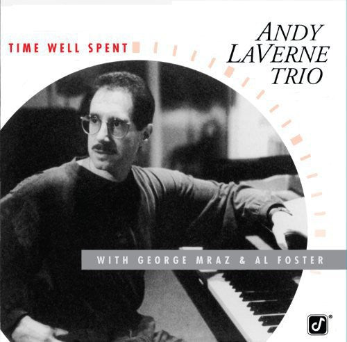 Laverne, Andy: Time Well Spent