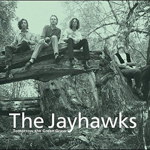 Jayhawks: Tomorrow the Green Grass