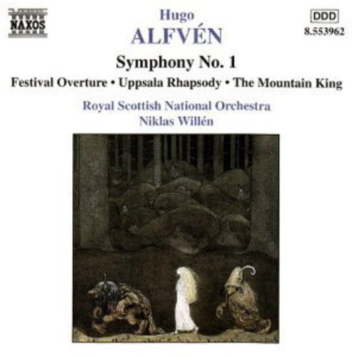 Alfven / Willen: Symphony 1 / Festival Overture / Mountain King
