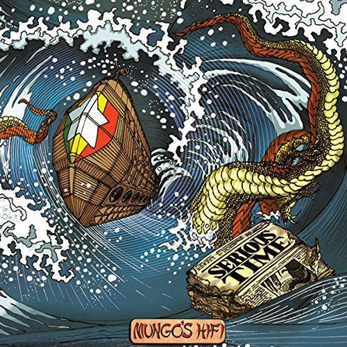 Mungos Hi Fi: Serious Time