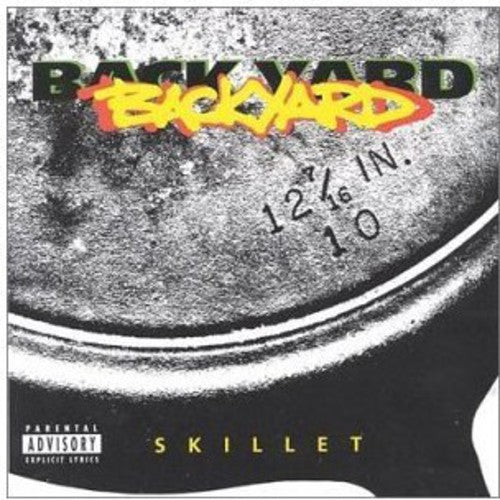 Backyard Band: Skillet