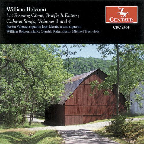 Bolcom / Valente / Morris / Raim / Tree: Let Evening Come 3 & 4