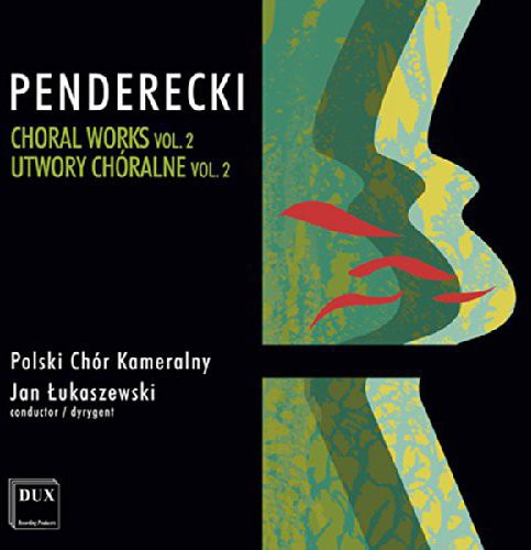 Penderecki: Choral Works 2