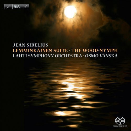 Sibelius: Lemminkainen Suite & the Wood-Nymph - SUPER-AUDIO CD