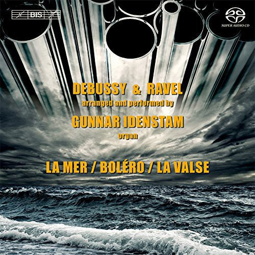 Debussy / Ravel: Debussy & Ravel on the Organ - SUPER-AUDIO CD