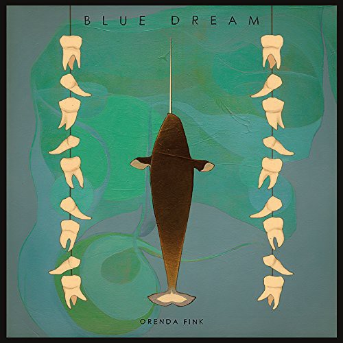 Orenda Fink: Blue Dream - COMPACT DISCS