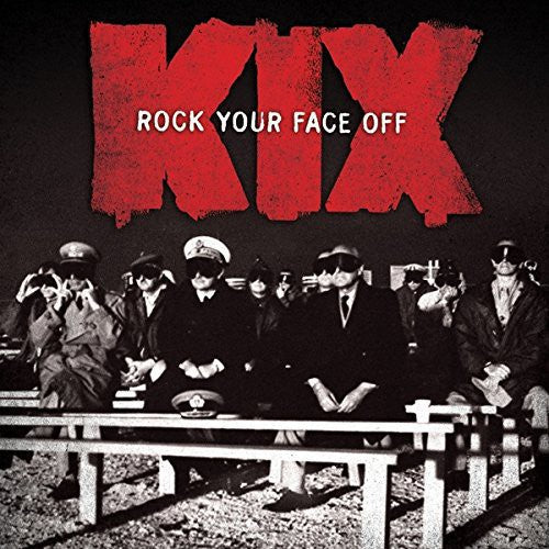 Kix: Rock Your Face Off - COMPACT DISCS