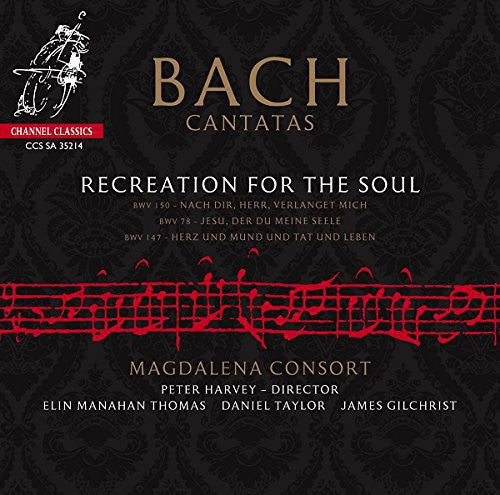 Bach / Thomas / Taylor / Gilchrist / Harvey: Recreation for the Soul - SUPER-AUDIO CD