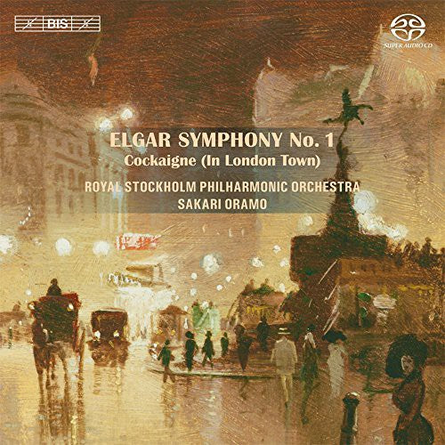 Elgar / Oramo / Royal Stockholm Po: Sym 1 & Cockaigne Overture - SUPER-AUDIO CD