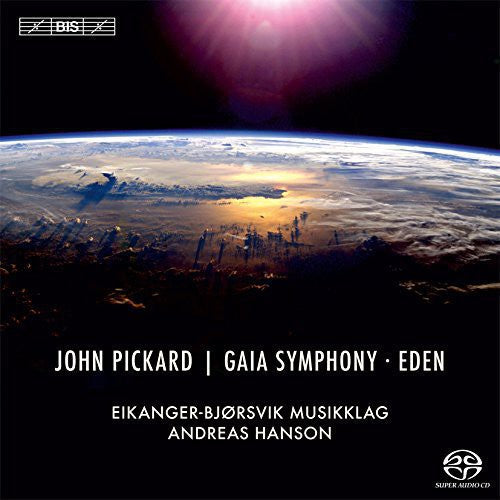 Pickard / Musikklag / Hanson: Gaia Sym & Eden - SUPER-AUDIO CD