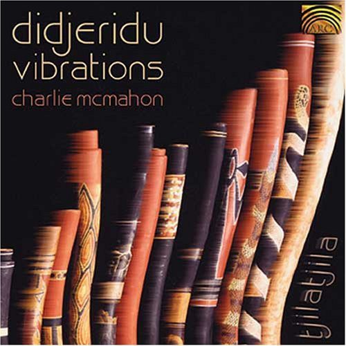 Charlie McMahon: Didjeridu Vibrations - COMPACT DISCS