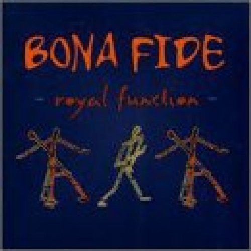 Bona Fide: Royal Function