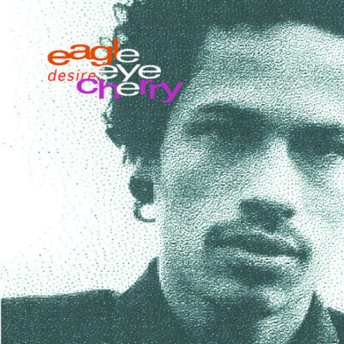 Eagle-Eye Cherry: Desireless - COMPACT DISCS