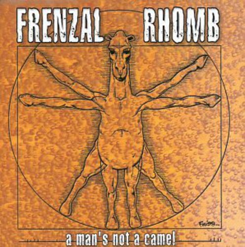 Frenzal Rhomb: Frenzal Rhomb : Man's Not a Camel - COMPACT DISCS