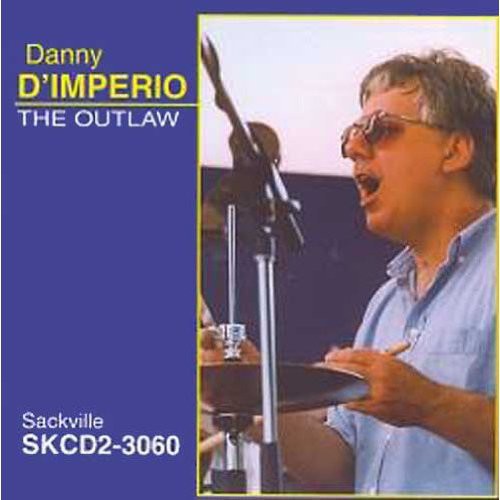 D'Imperio, Danny: The Outlaw