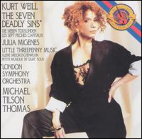 Weill / Migenes / Thomas / London Symphony: 7 Deadly Sins / Little Threepenny Music