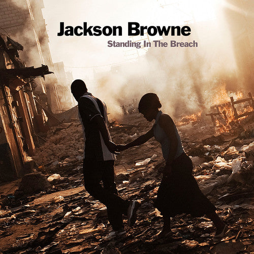 Browne, Jackson: Standing in the Breach