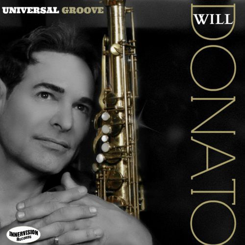 Donato, Will: Universal Groove