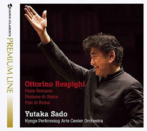 Sado, Yutaka: Respigh: Pines of Rome - SUPER-AUDIO CD