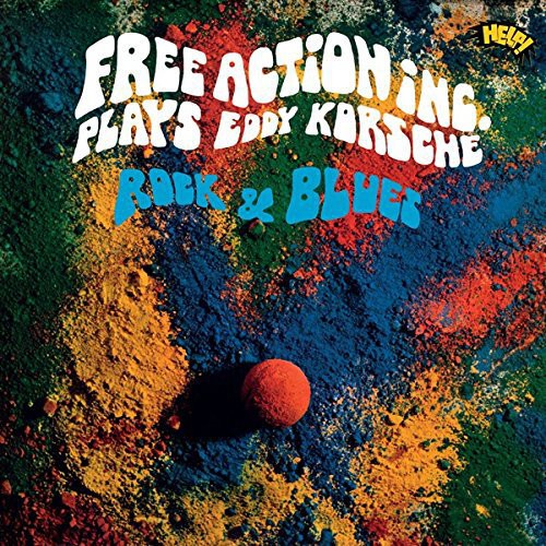 Free Action Inc: Plays Eddy Korsche Rock & Blues - VINYL LP