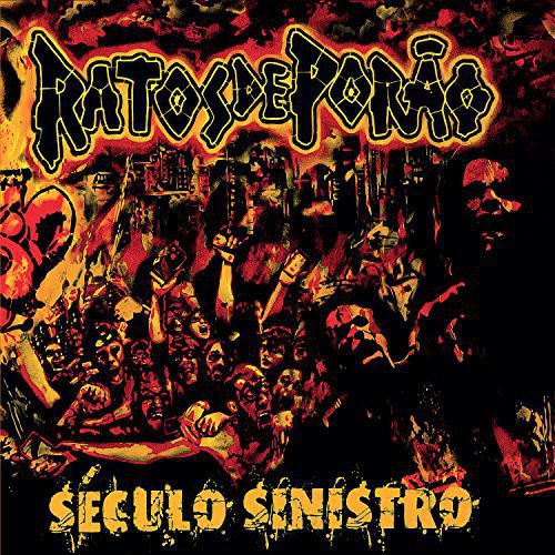 Ratos de Porao: Seculo Sinistro