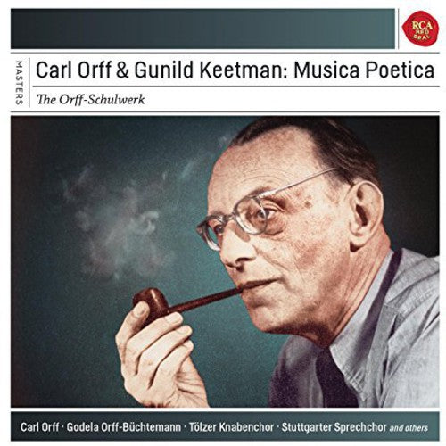 Orff / Keetman / Tolzer Knabenchor: Musica Poetica