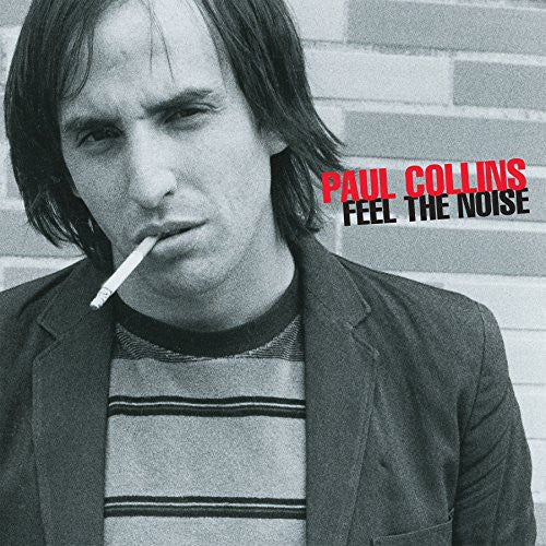 Paul Collins: Feel the Noise - COMPACT DISCS