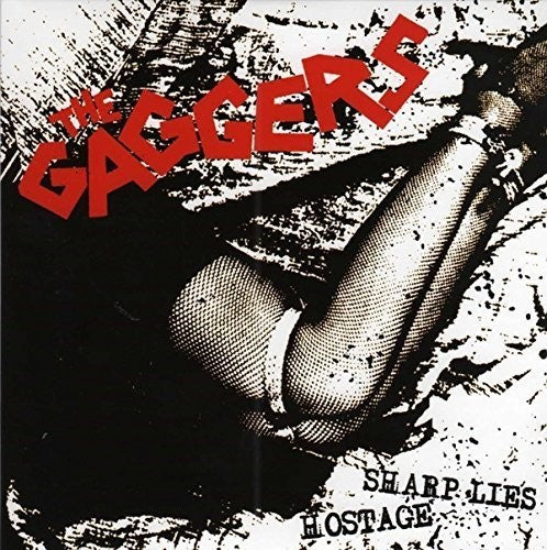 Gaggers: Sharp Lies B/W Hostage