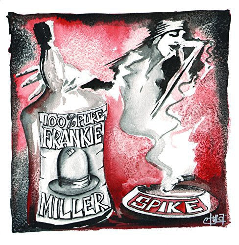 Spike: 100% Frankie Miller