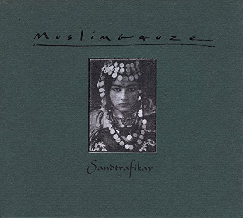 Muslimgauze: Sandtrafikar