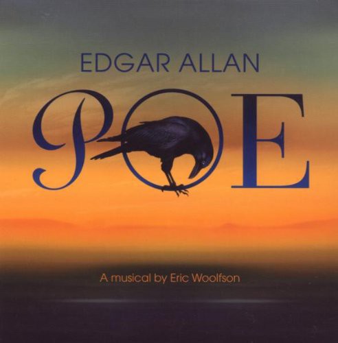 Woolfson, Eric: Edgar Allan Poe: A Musical