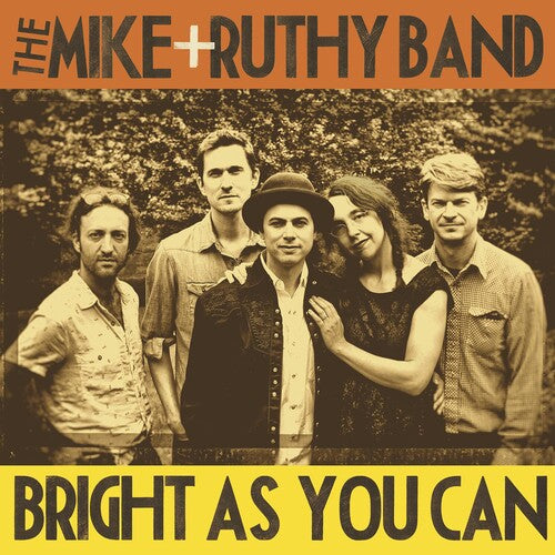 Mike & Ruthy Band: Bright As You Can