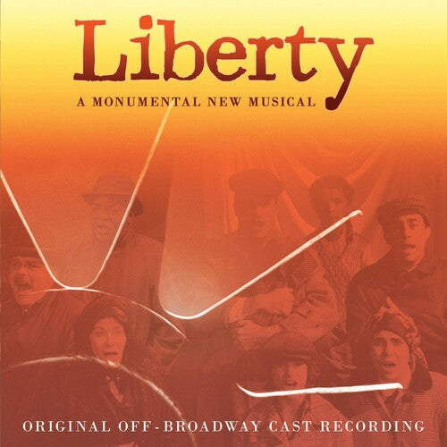 Liberty: A Monumental New Musical / O.C.R.: Liberty: A Monumental New Musical / O.C.R.