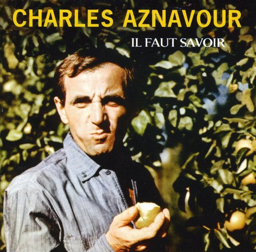 Aznavour, Charles: Il Faut Savoir - SUPER-AUDIO CD