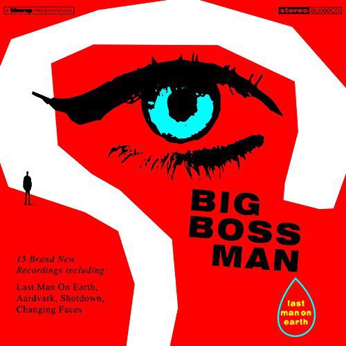 Big Boss Man: Last Man on Earth - COMPACT DISCS