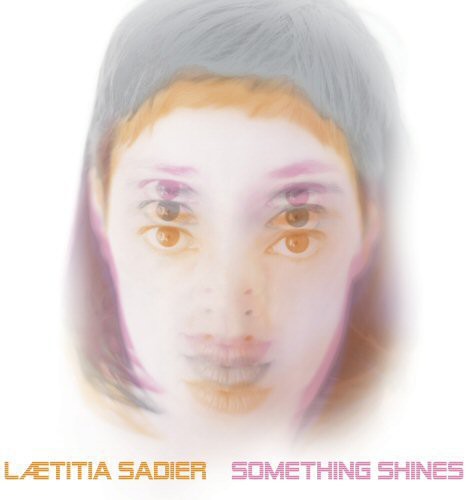 Laetitia Sadier: Something Shines - COMPACT DISCS