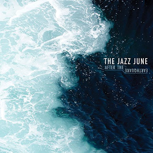 The Jazz June: After the Earthquake - COMPACT DISCS